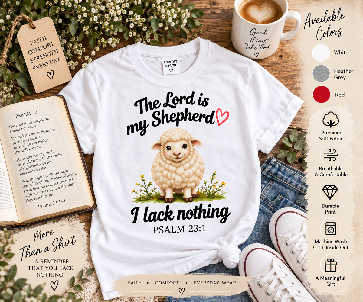 The Lord Is My Shepherd T-Shirt, Psalm 23:1 Christian Gift, Faith Comfort Wear, Casual Outfit