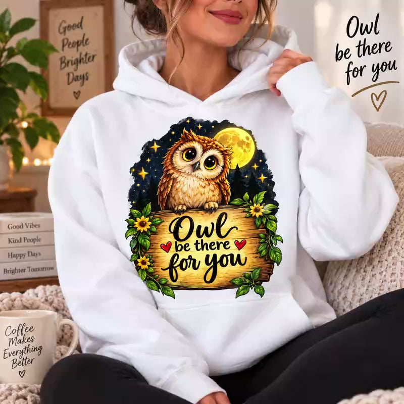 Owl be there for you Sweatshirt | Cute Owl with Sunflowers and Moon